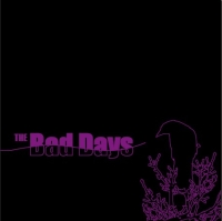 Bad Days Bad Days